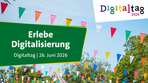 Vorträge zum Digitaltag am 26. Juni 2026 Ankündigung zum Digitaltag am 26. Juni 2026